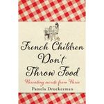 French Children Don't Throw Food