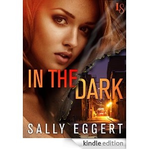 In the dark by Sally Eggert
